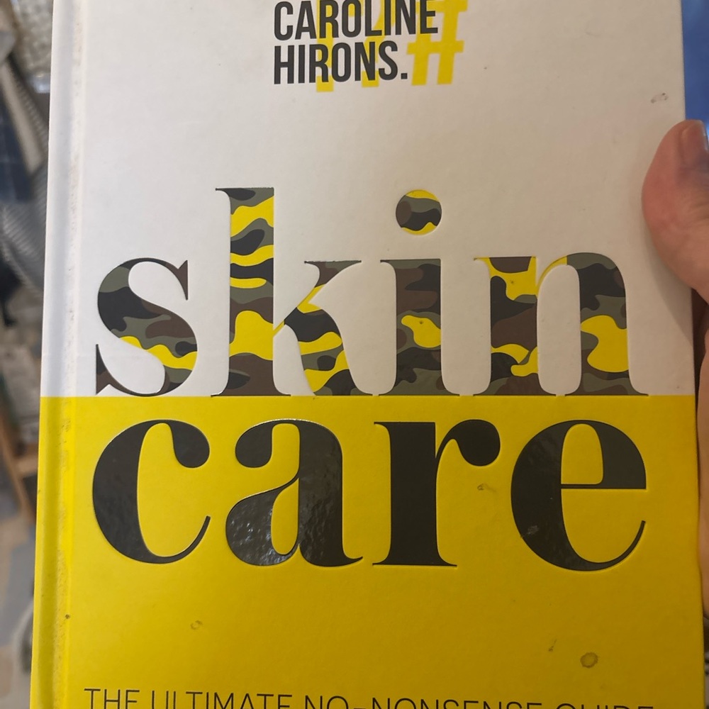 Skincare Guide - Caroline Hirons Hardback book